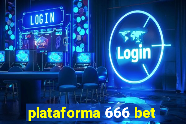 plataforma 666 bet